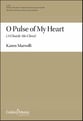 O Pulse of My Heart SATB choral sheet music cover